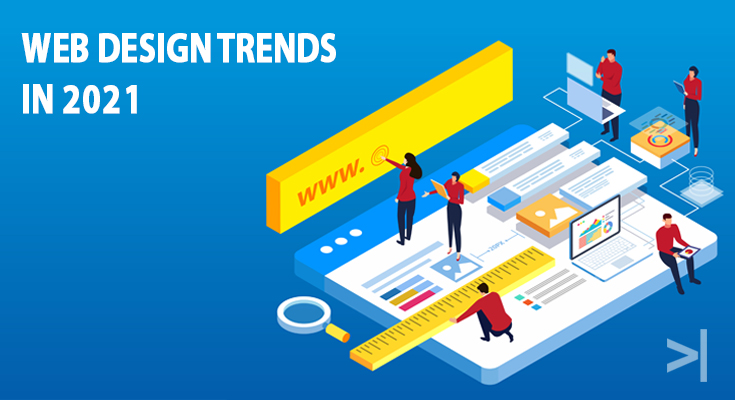 Web Design Trends in 2021